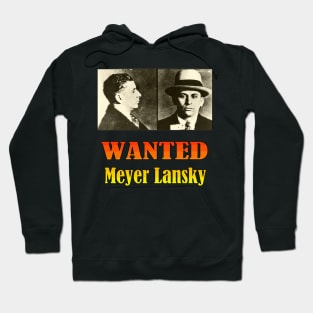 Wanted: Meyer Lansky Hoodie